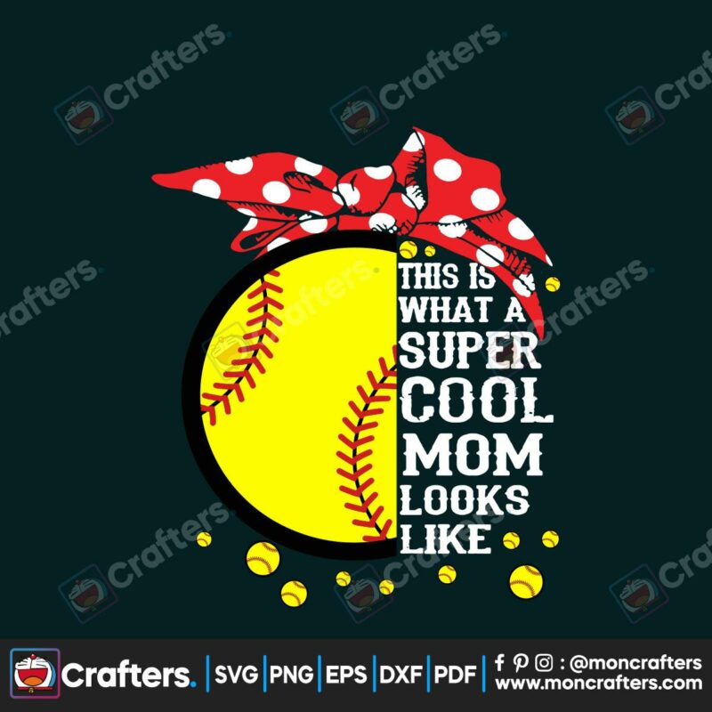 this-is-what-a-super-cool-mom-looks-like-svg-mothers-day-svg-mothers-day-svg-mother-svg-mom-svgsoft-ball-svg-baseball-lover-svg-baseball-mom-svg-mothers-day-gift-svg-baseball-mom-gift-svg