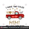 i-have-two-titles-mom-and-mimi-svg-mothers-day-svg-mothers-gift-svg-happy-mothers-day-svg-mom-svg-mimi-svg-mothers-heart-svg-mothers-trucks-svg-leopard-svg