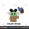 baby-yoda-vacay-mode-svg-trending-svg-disney-svg-mickey-ear-svg-disneyland-svg-disney-trips-svg-baby-yoda-svg-star-war-svg-vacay-mode-svg-disney-gift-svg