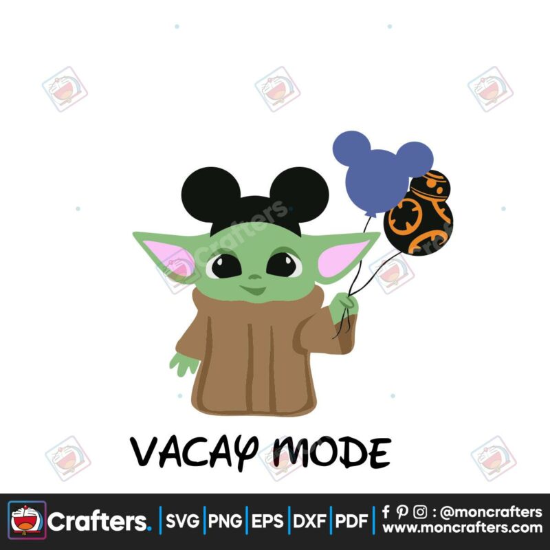 baby-yoda-vacay-mode-svg-trending-svg-disney-svg-mickey-ear-svg-disneyland-svg-disney-trips-svg-baby-yoda-svg-star-war-svg-vacay-mode-svg-disney-gift-svg