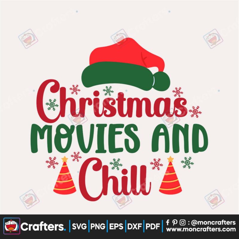 christmas-movies-and-chill-svg-christmas-svg-movie-svg-christmas-cinema-svg
