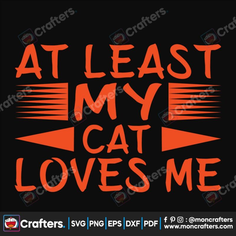 at-least-my-cat-loves-me-svg-valentine-svg-cat-svg-happy-valentine-day-svg