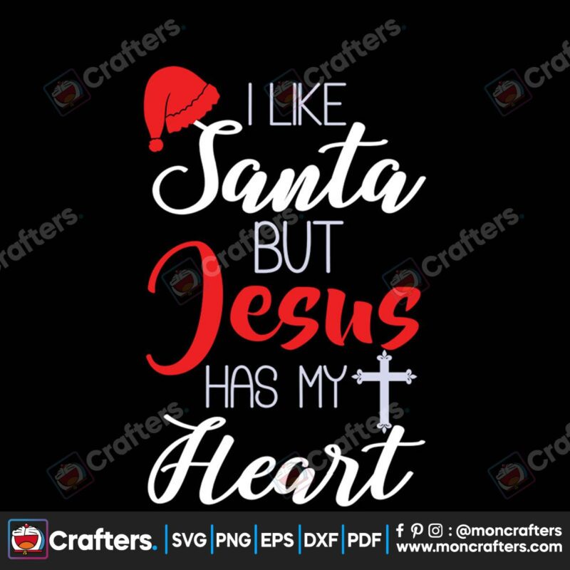 i-like-santa-but-jesus-has-my-heart-svg-christmas-svg-santa-claus-svg