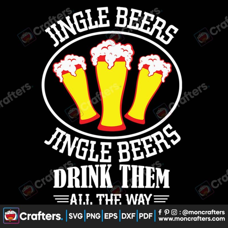 jingle-beers-drink-them-all-the-way-svg-christmas-svg-jingle-beers-svg