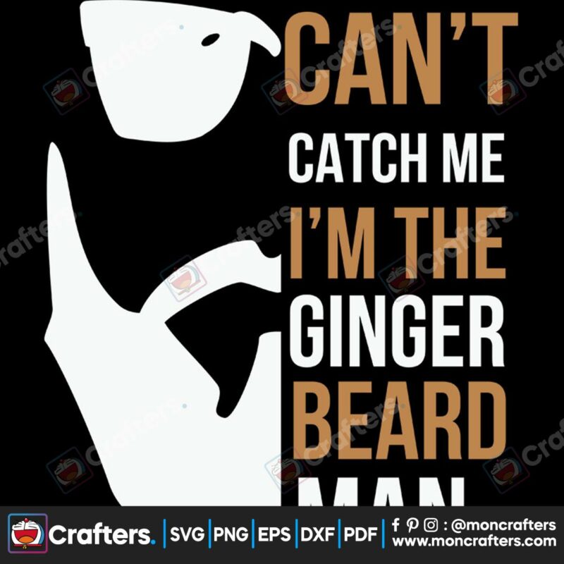 cant-catch-me-im-the-ginger-beard-man-svg-christmas-svg