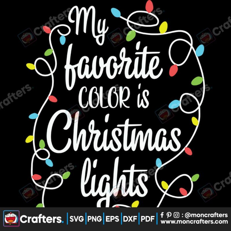 my-favorite-color-is-christmas-lights-svg-christmas-svg-favorite-color-svg