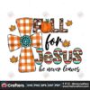 fall-for-jesus-he-never-leaves-png-fall-cross-png