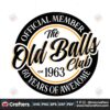 60th-birthday-svg-official-member-the-old-balls-club-est-1963-svg