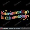 heterosexuality-in-this-economy-svg-graphic-design-files