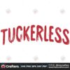 tuckerless-tucker-carlson-svg-for-cricut-sublimation-files