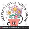 helping-little-minds-grow-svg-first-day-of-school-svg-digital-file
