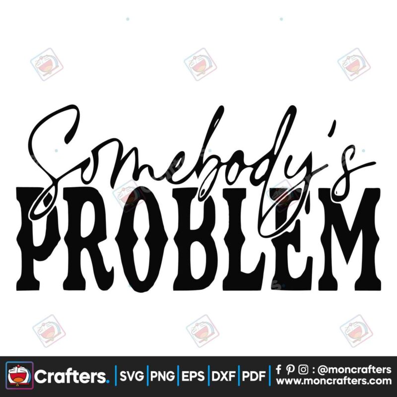 morgan-wallen-somebodys-problem-svg-graphic-design-file