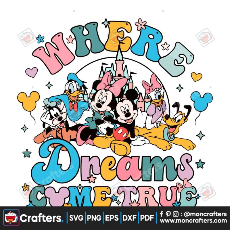where-the-dream-come-true-svg-disney-trip-svg-digital-files