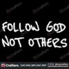 follow-god-not-others-svg-religious-quote-svg-digital-files
