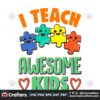 i-teach-awesome-kids-for-autism-awareness-svg-digital-files