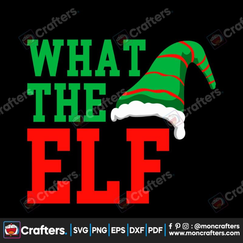 what-the-elf-funny-christmas-svg