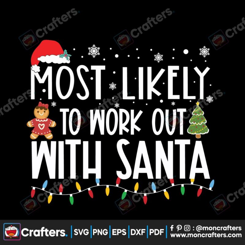 most-likely-to-work-out-with-santa-svg
