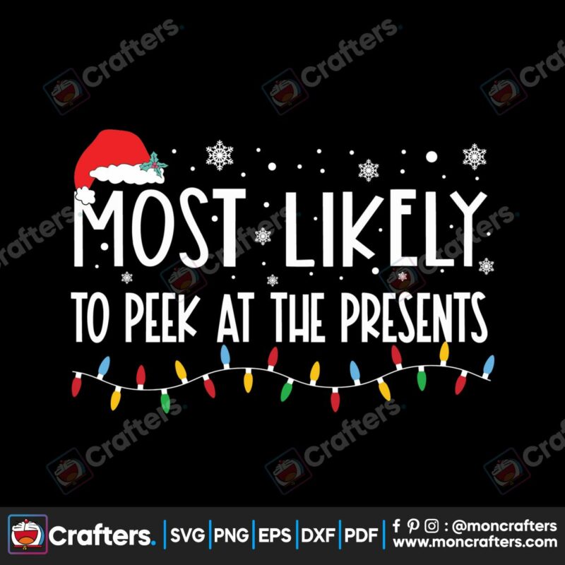 most-likely-to-peek-st-the-presents-svg