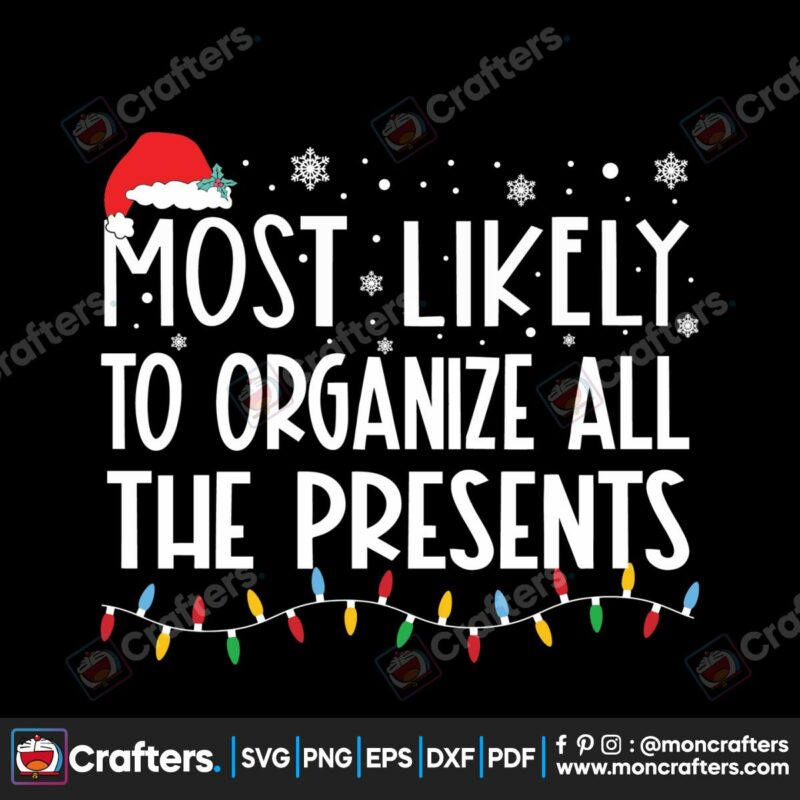 most-likely-to-organize-all-the-presents-svg