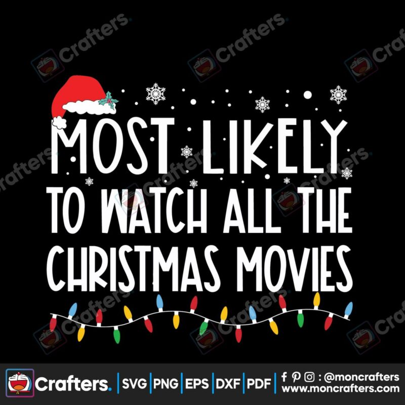 most-likely-to-watch-all-the-chistmas-movies-svg