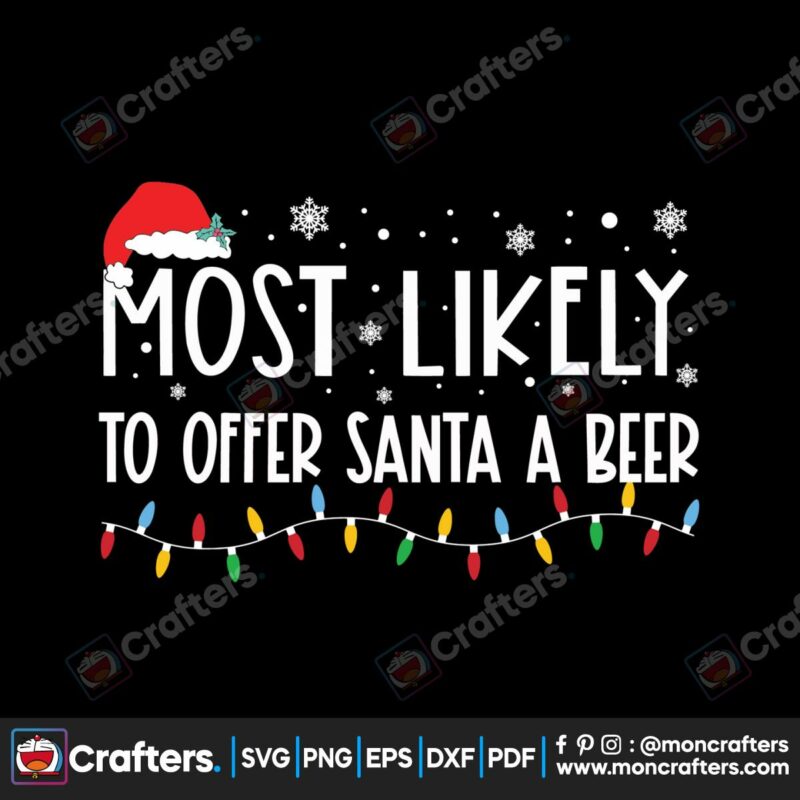 most-likely-to-offer-santa-a-beer-svg