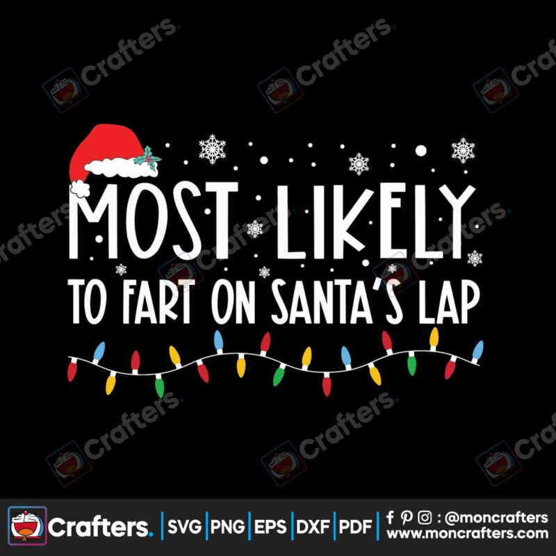 most-likely-to-fart-on-santas-lap-svg