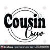 cousin-crew-svg-cousin-svg-cousin-squad-svg