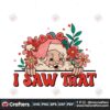 floral-santa-claus-i-saw-that-svg
