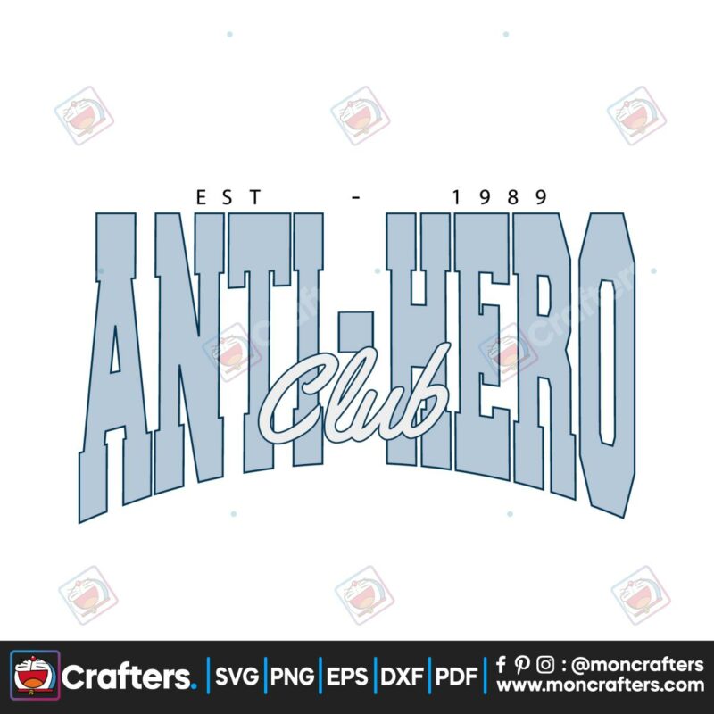 anti-hero-club-est-1989-taylor-svg-graphic-design-file
