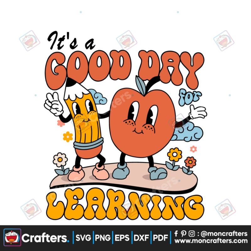 its-a-good-day-for-learning-svg-teacher-back-to-school-svg