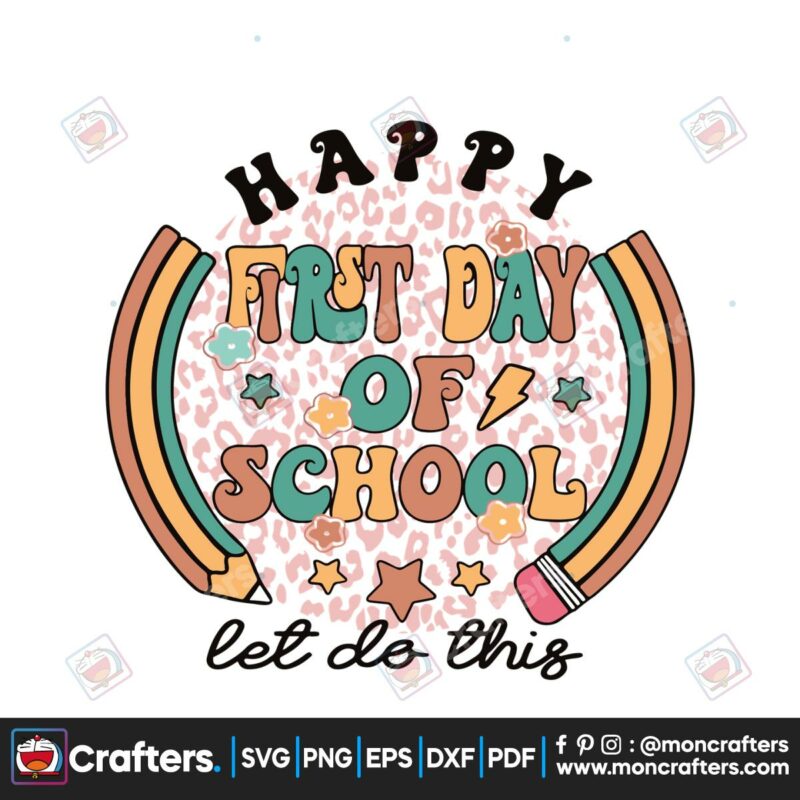 retro-happy-first-day-of-school-svg-let-do-this-svg-cricut-file