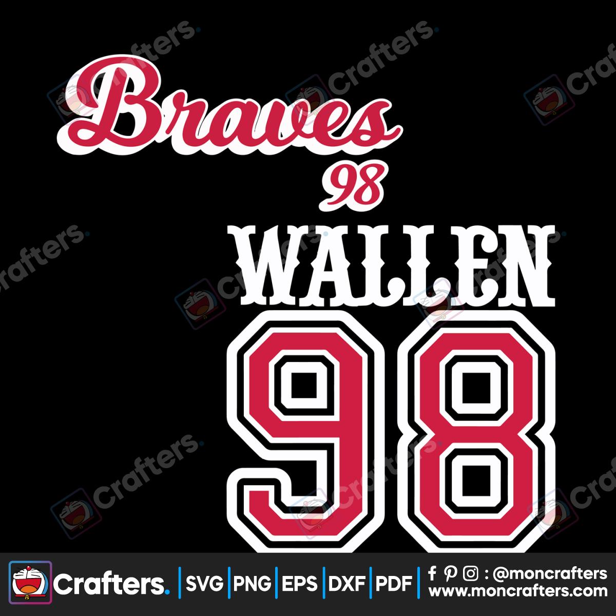 98 Braves Wallen SVG Western Cowboy Music SVG Digital File