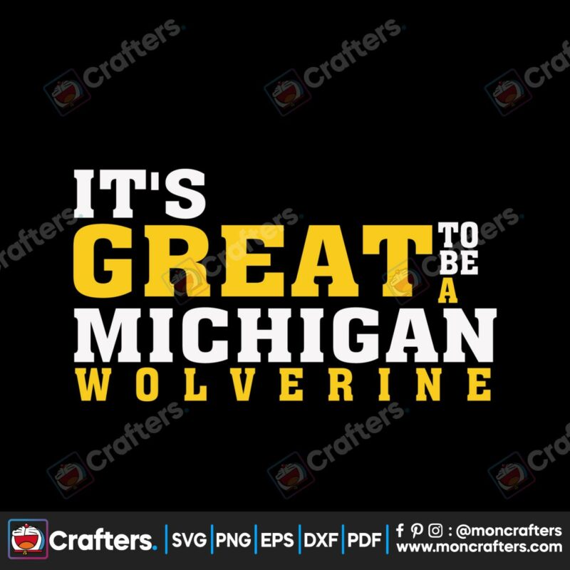 its-great-to-be-a-michigan-wolverine-svg
