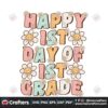 happy-1st-day-of-1st-grade-svg-teacher-life-svg-digital-files