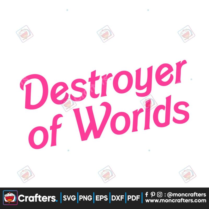 barbie-destroyer-of-worlds-in-pink-svg-graphic-design-file