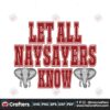 let-all-the-naysayers-alabama-football-svg