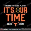 texas-longhorns-playoffs-its-our-time-svg