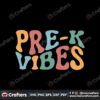 pre-k-vibes-vintage-preschool-teacher-svg-graphic-design-file