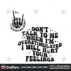 dont-talk-to-me-when-im-overstimulated-quote-svg-cricut-file