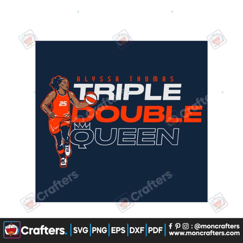 alyssa-thomas-svg-triple-double-queen-svg-cricut-files