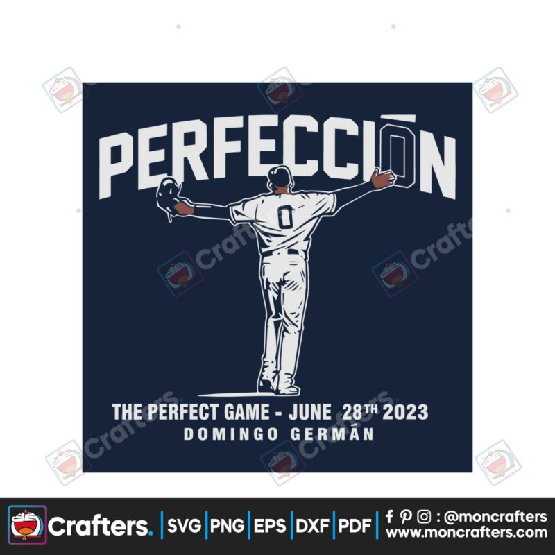 Domingo German PERFECCIÓN The Perfect Game June 28th SVG