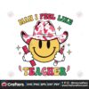 man-i-feel-like-a-teacher-svg-teacher-gift-svg-cutting-file