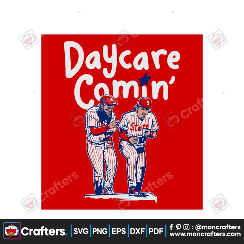 daycare-comin-brandon-marsh-and-bryson-stott-svg-cricut-file