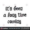 its-been-a-long-time-coming-taylor-swift-eras-tour-svg-file