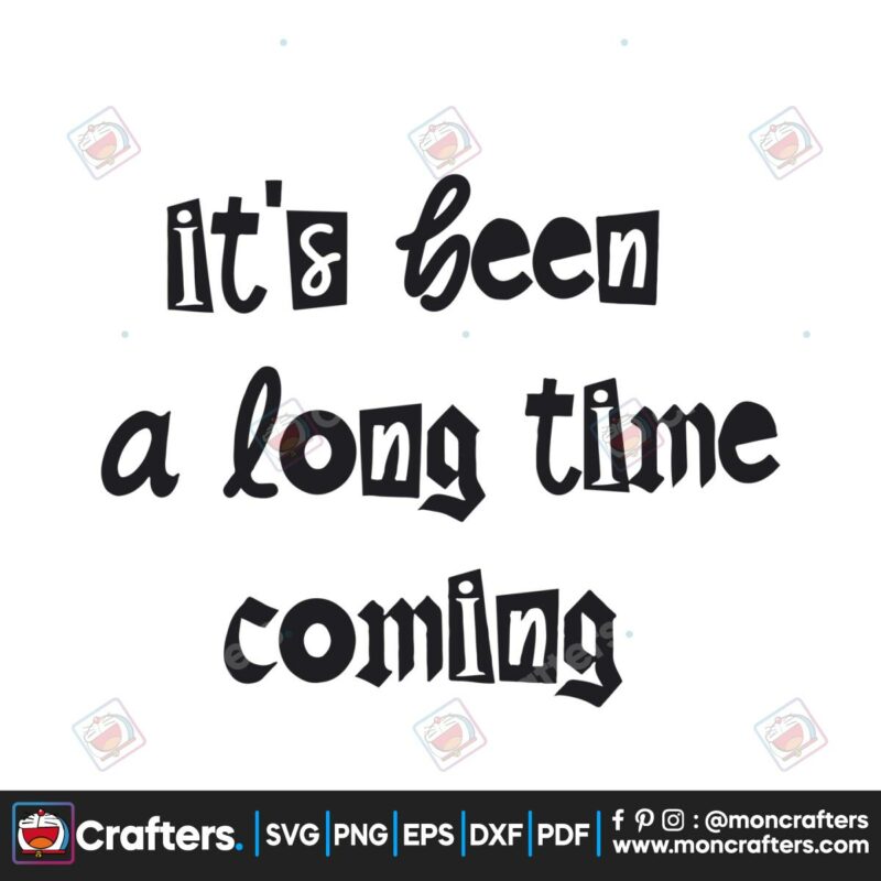 its-been-a-long-time-coming-taylor-swift-eras-tour-svg-file