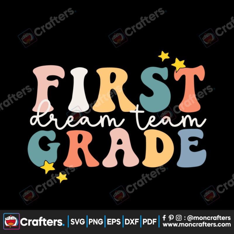 first-grade-dream-team-svg-first-grade-crew-svg-cricut-files
