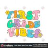 first-grade-vibes-welcom-back-to-school-svg-digital-cricut-file