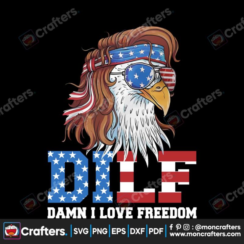 dilf-damn-i-love-freedom-eagle-funny-png-silhouette-file