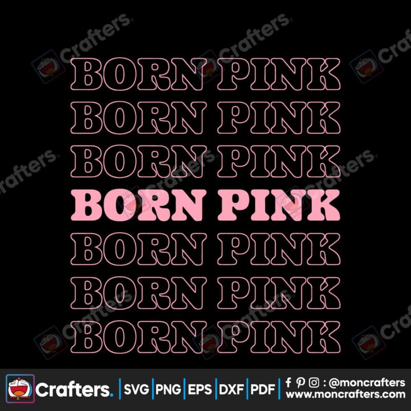 born-pink-world-tour-black-pink-kpop-svg-graphic-design-file