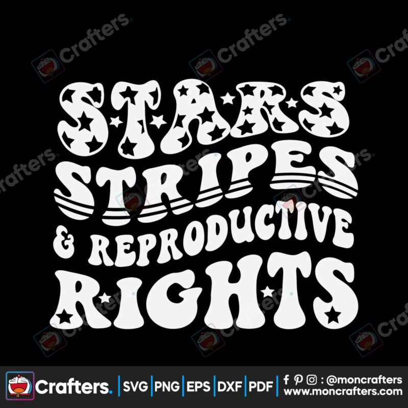stars-stripes-and-reproductive-rights-svg-digital-cricut-file